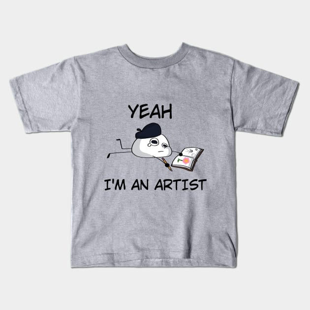 I'm an Artist Kids T-Shirt by Ashe Cloud